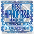 Best Hiphop R & B Mixcd 2017 -av8 Official Mixcd-