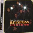 Give Up The Funk: The B.t.Express Anthology 1974-1982