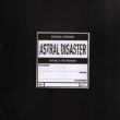 Astral Disaster -prescription Edition Cd-