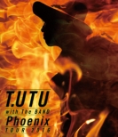 T.UTU with The BAND Phoenix TOUR 2016