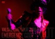 Valshe Live Tour 2016 [emergency Code:Riot]