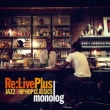 Re: Live Plus -jazz Meets Hip Hop Classics