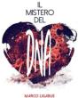 Il Mistero Del Dna