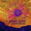 Flaminis Aura : Glaser(Vc)Afkham / Gothenburg So, Gustafsson / Malmo So (Hybrid)