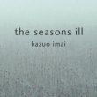 The Seasons Ill