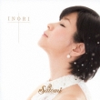 Inori/Mokuren No Namida/Forever In Your Heart-Anata Ga Ita Kara