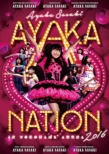 AYAKA-NATION 2016 in lA[i LIVE DVD