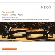Concerti III-poulenc, Mcphee, J.adams: Grau Schumacher Piano Duo Lubman / Deutsches So