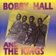 Bobby Hall & The Kings