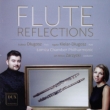 Flute Reflections: Dlugosz Kielar-dlugosz(Fl)Zarzycki / Litoslawski Co