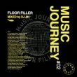 Music Journey #02 -floor Filler-Mixed By Dj Jin