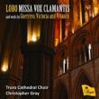 Missa Vox Clamantis: C.gray / Truro Cathedral Cho +guerrero, Victoria, Vivanco