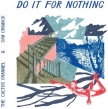 Do It For Nothing