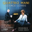 Quattro Mani: Lounge Lizards-lerdahl, Musto, Ives, Sierra, Daugherty