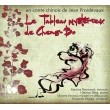 Le Tableau Mysterieux De Cheng-bo: M.reymond(Cemb)H.berg(P)Favrod(Perc)Beguin(Narr)