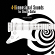 4-Dimensional Sounds for Electric Guitar