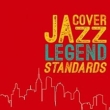 Cover Jazz Legend Standards