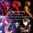 La' cryma Christi 15th Anniversary Live History of La' cryma Christi Vol.1 2013.5.5 SHIBUYA-AX