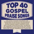 Top 40 Gospel Praise Songs