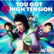 You Got Super High Tension