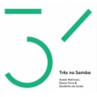 Tres No Samba