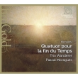 Quatuor pour la Fin du Temps, etc : Trio Wanderer, Moragues(Cl)