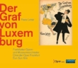 Der Graf von Luxemburg : Eun Sun Kim / Frankfurt Opera, Behle, Nylund, Geyer, etc (2015-16 Stereo)(2CD)