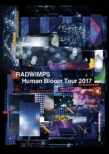 RADWIMPS LIVE Blu-ray uHuman Bloom Tour 2017v yʏՁz(Blu-ray)