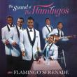 Sound Of The Flamingos / Flamingo Serenade