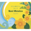 Hula Hula Vol.13: Nani Waialua
