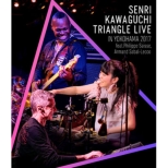 Senri Kawaguchi Triangle Live In Yokohama 2017