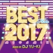 Best Hits 2017 Megamix Mixed By Dj Yu-Ki