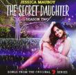 Songs From The 7 Series: The Secret Daughter Season Two