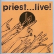 Priest...Live! (2g/180OdʔՃR[h)