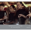 Gong Culture Of Southeast Asia Vol.2 : Ede Group.Vietnam