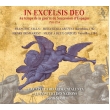 In Excelsis Deo -Barcelona 1702-Versailles 1709 : Jordi Savall / Le Concert des Nations, etc (2SACD)(Hybrid)