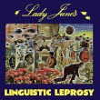 Lady June' s Linguistic Leprosy