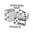 Latino Body Music 2