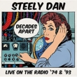 Decades Apart: Live On The Radio ' 74 & ' 93 (5CD)