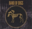 Band Of Dogs
