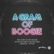 A Gram Of Boogie-the Story Of Lee Moore / Score Records & Lm: Records
