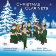 Christmas Clarinets: Univ Of Florida Clarinet Ensemble