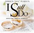 I Still Do: Songs For A Biblical Marriage