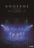 Angerme Concert 2017 Autumn [black & White]special -Fuurinkazan-