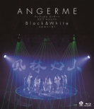 Angerme Concert 2017 Autumn [black & White]special -Fuurinkazan-