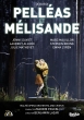 Pelleas et Melisande : Lazar, M.Pascal / Malmo Opera, Mauillon, Daviet, Alvaro, Bronk, etc (2016 Stereo)(2DVD)