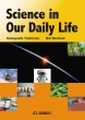Science@in@Our@Daily@Life Ȋw̉bƎ̕炵
