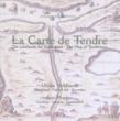 La Carte De Tendre-the Map Of Tenderness-ludwig 14 Court Music: Volkhardt(Rec)Morgan(Cemb)