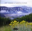 Letting Escape A Song-art Songs: Strempel(S)Cloud(Ms)Pereira(T)Fitzpatrick(Br)Borden(P)Etc