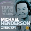 Take Me I' m Yours: The Buddah Years Anthology